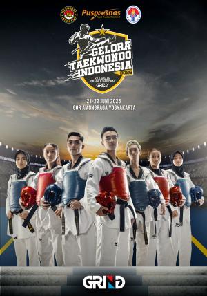Kejuaraan GELORA TAEKWONDO INDONESIA CHAMPIONSHIP 2025 GRIND ti-unjayatc.com